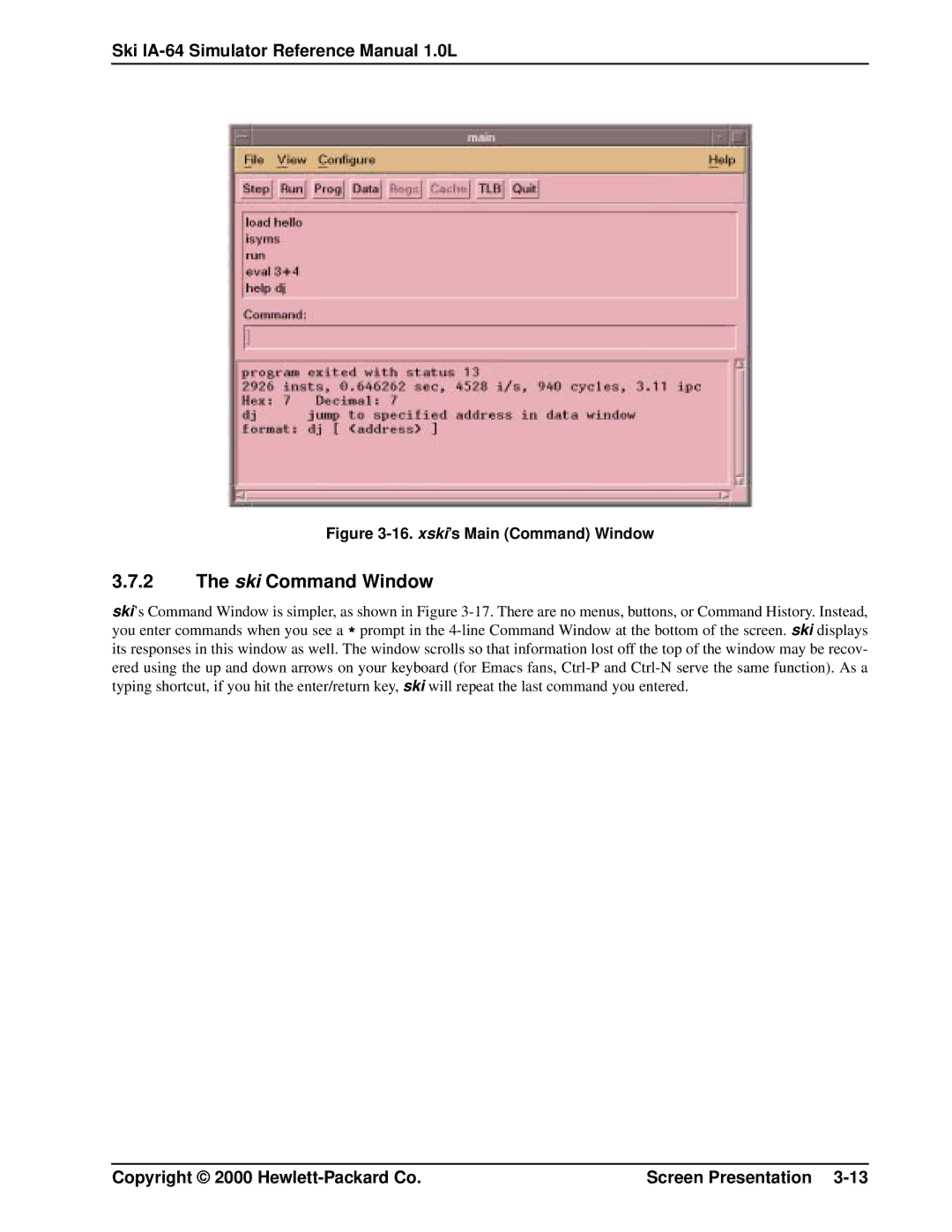 HP IA-64, Ski Simulator manual Ski Command Window, xski’s Main Command Window 