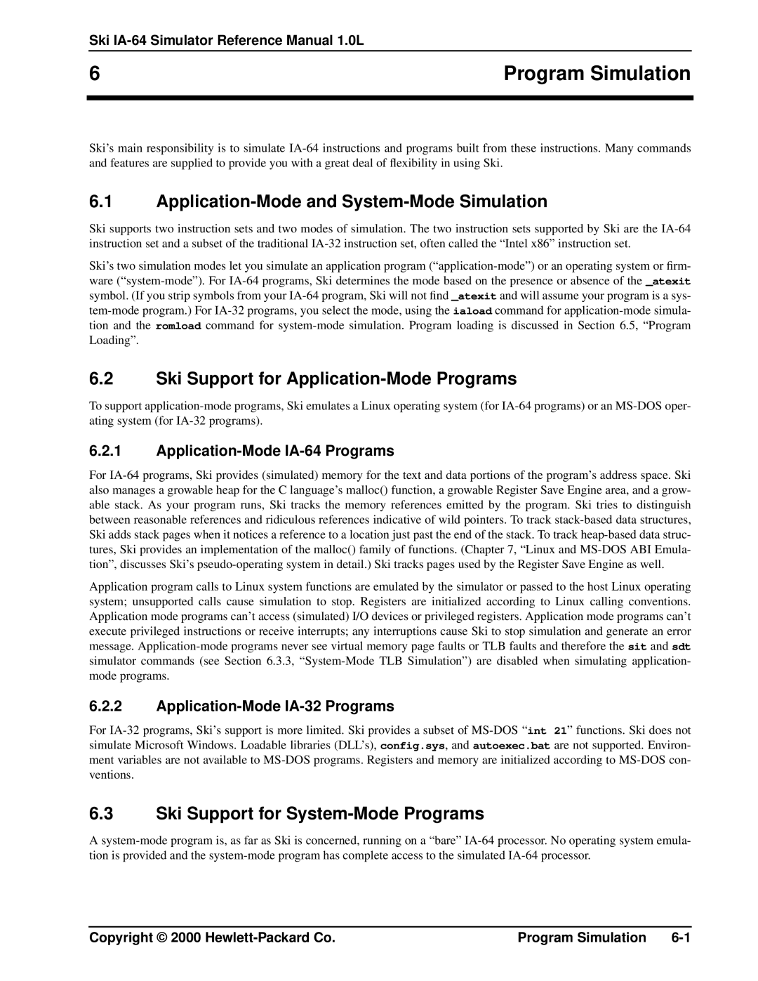 HP IA-64 manual Program Simulation, Application-Mode and System-Mode Simulation, Ski Support for Application-Mode Programs 