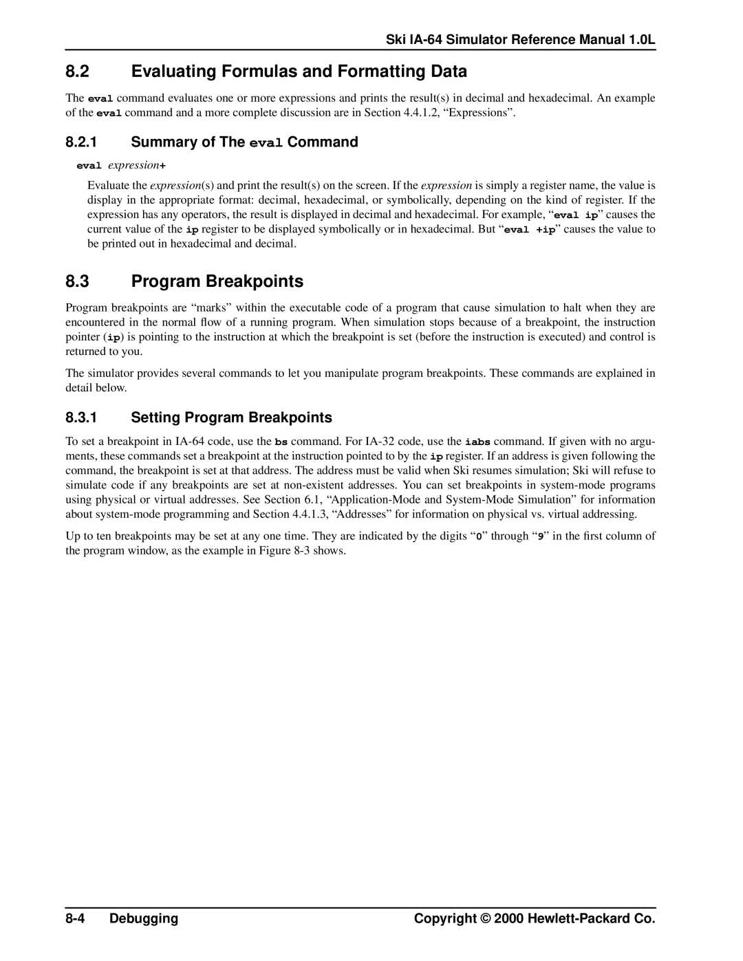 HP Ski Simulator, IA-64 manual Evaluating Formulas and Formatting Data, Program Breakpoints, Summary of The eval Command 