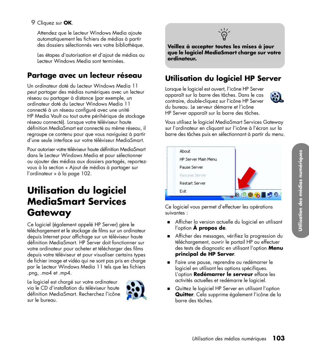 HP SL4282N 42 inch manual Utilisation du logiciel MediaSmart Services Gateway, Partage avec un lecteur réseau 