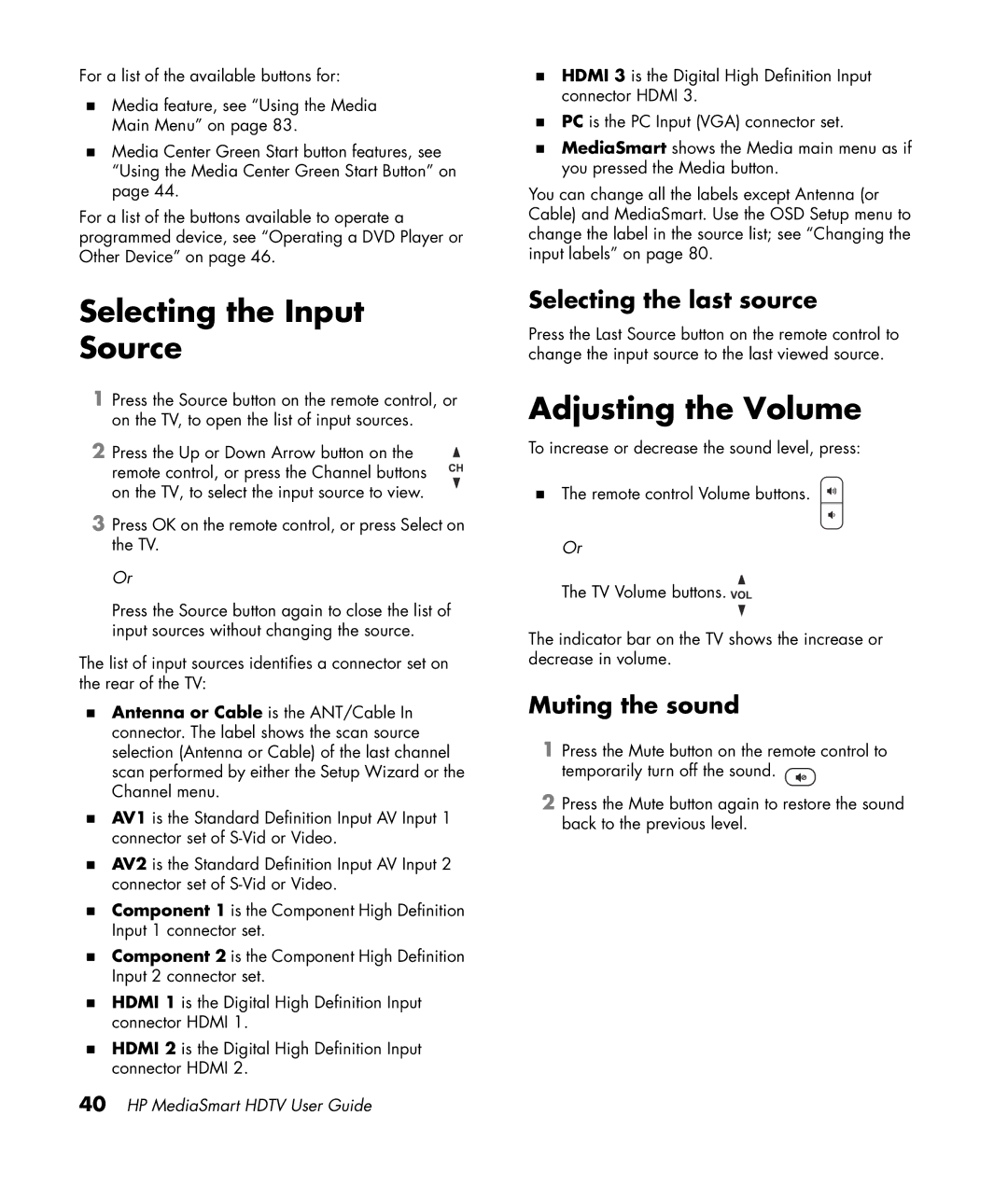 HP SL4282N 42 inch manual Selecting the Input Source, Adjusting the Volume, Selecting the last source, Muting the sound 