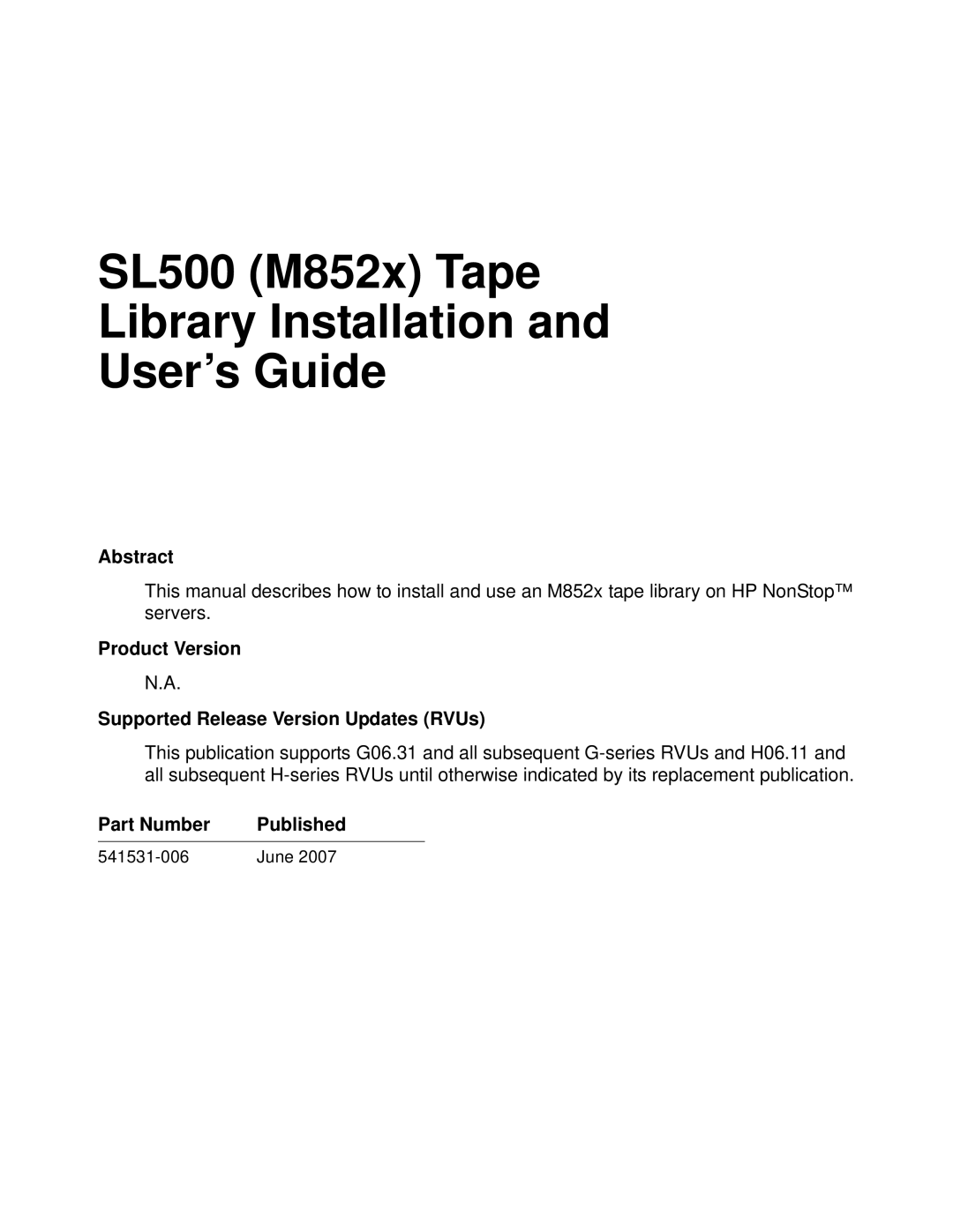 HP SL500 (M852x) manual Abstract, Product Version Supported Release Version Updates RVUs, Part Number Published 