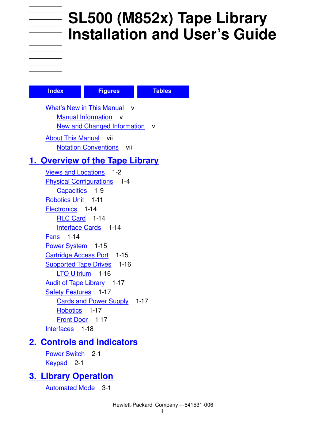 HP SL500 (M852x) manual SL500 M852x Tape Library Installation and User’s Guide, Overview of the Tape Library 