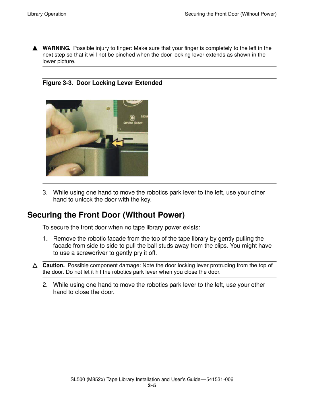 HP SL500 (M852x) manual Securing the Front Door Without Power, Door Locking Lever Extended 