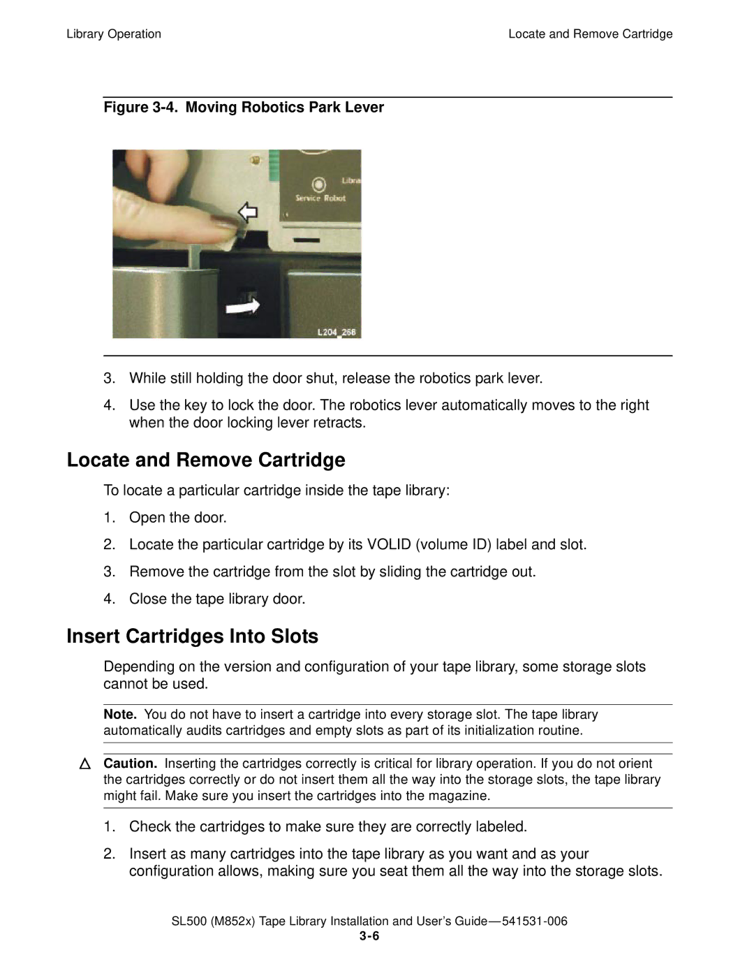 HP SL500 (M852x) manual Locate and Remove Cartridge, Insert Cartridges Into Slots 