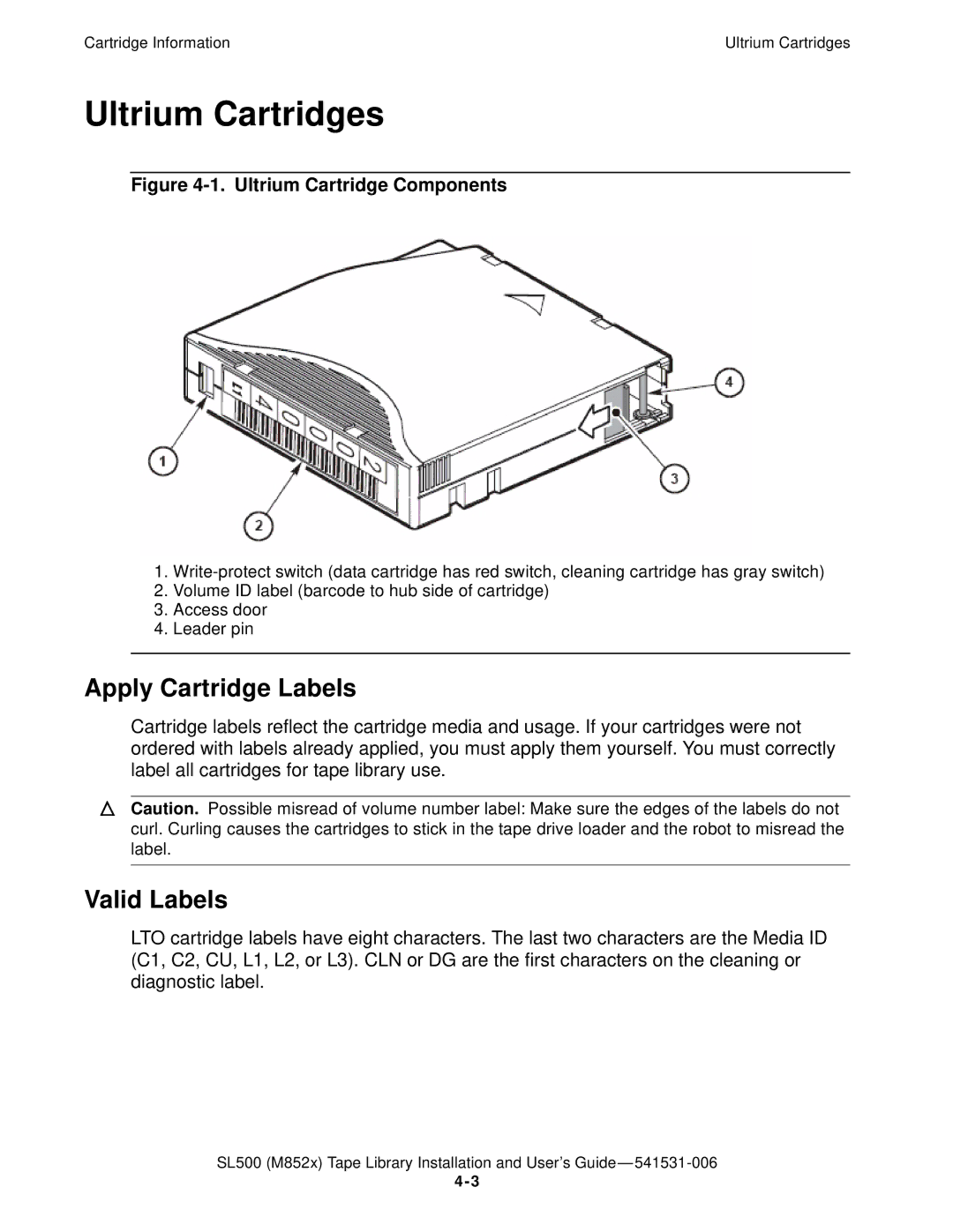 HP SL500 (M852x) manual Ultrium Cartridges, Apply Cartridge Labels, Valid Labels 