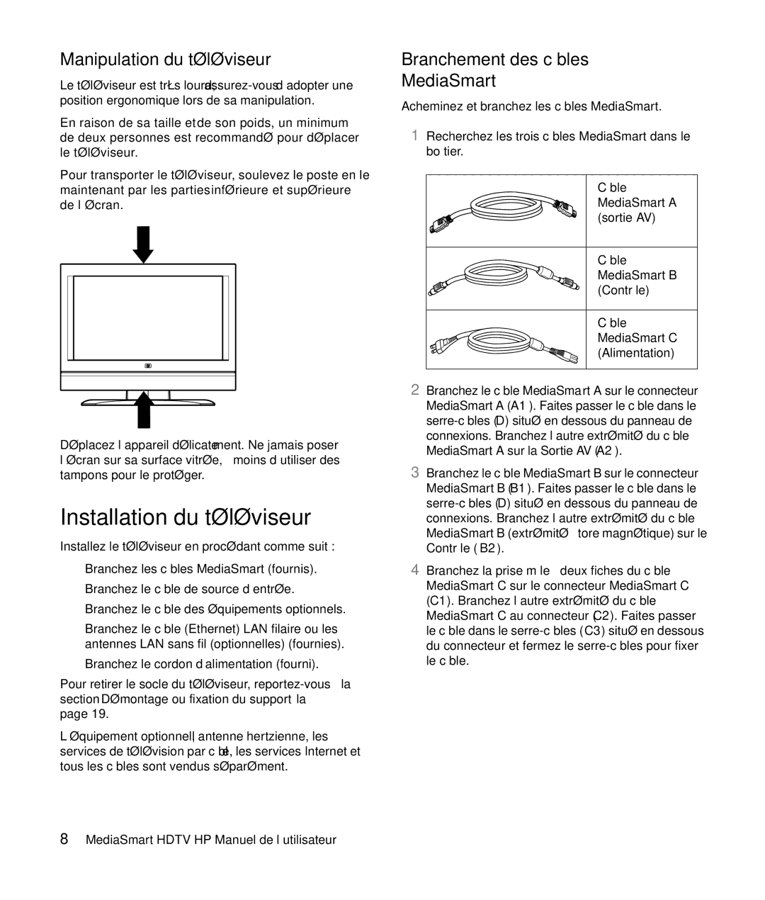 HP SLC3760N 37 inch manual Installation du téléviseur, Manipulation du téléviseur, Branchement des câbles MediaSmart 