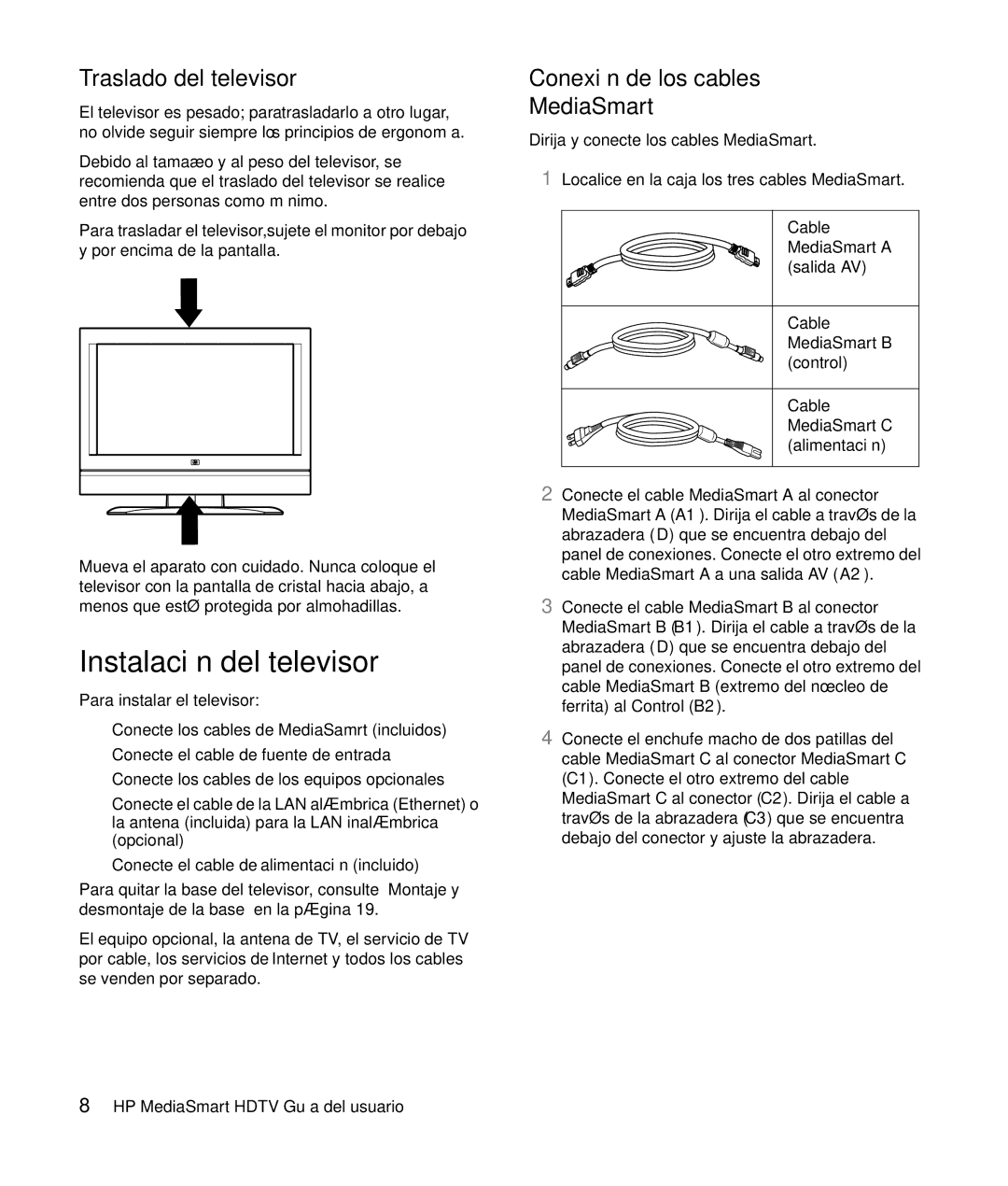 HP SLC3760N 37 inch manual Instalación del televisor, Traslado del televisor, Conexión de los cables MediaSmart 