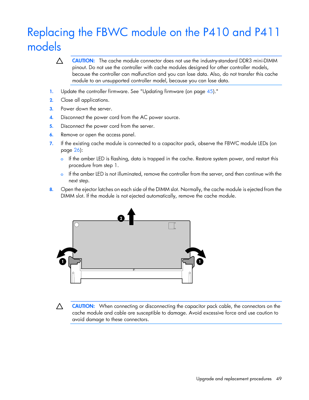 HP Smart Array Advanced Pack Software manual Replacing the Fbwc module on the P410 and P411 models 