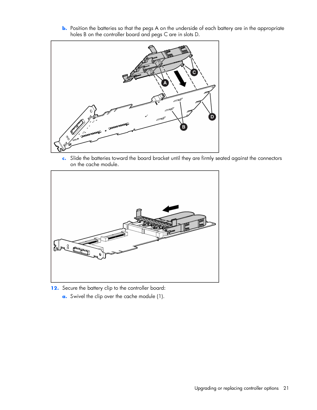 HP Smart Array (RAID) Host Bus Adapters manual Upgrading or replacing controller options 