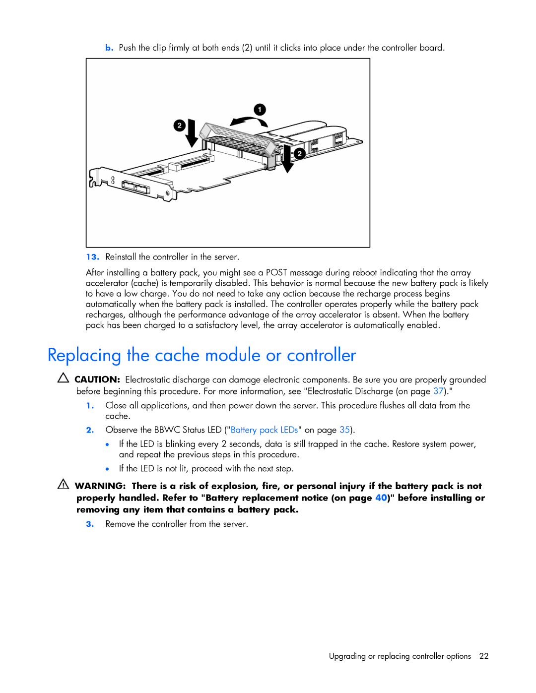 HP Smart Array (RAID) Host Bus Adapters manual Replacing the cache module or controller 