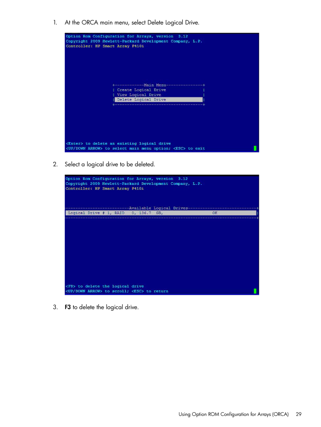 HP Smart Array (RAID) Host Bus Adapters manual Using Option ROM Configuration for Arrays Orca 