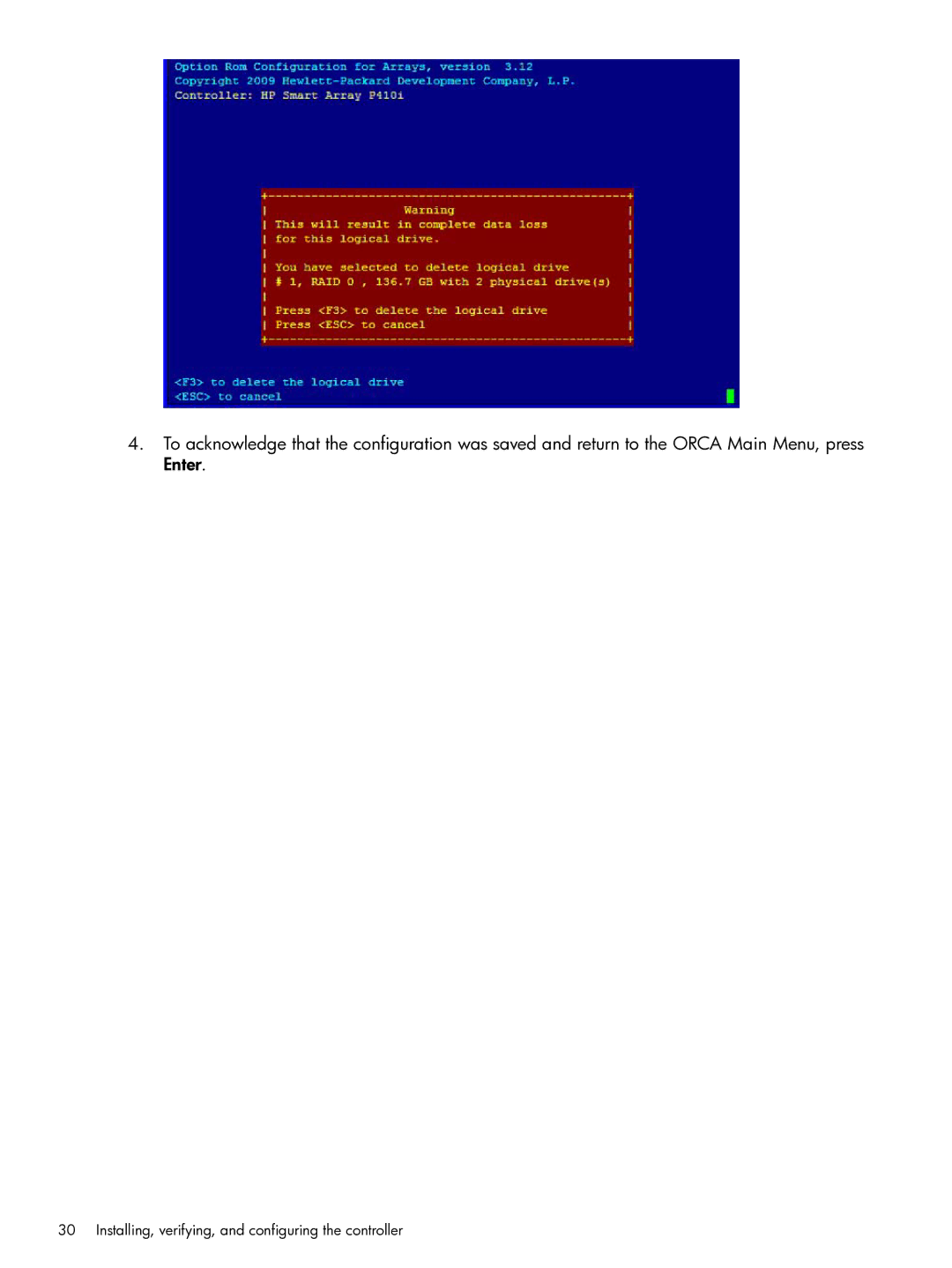 HP Smart Array (RAID) Host Bus Adapters manual Installing, verifying, and configuring the controller 