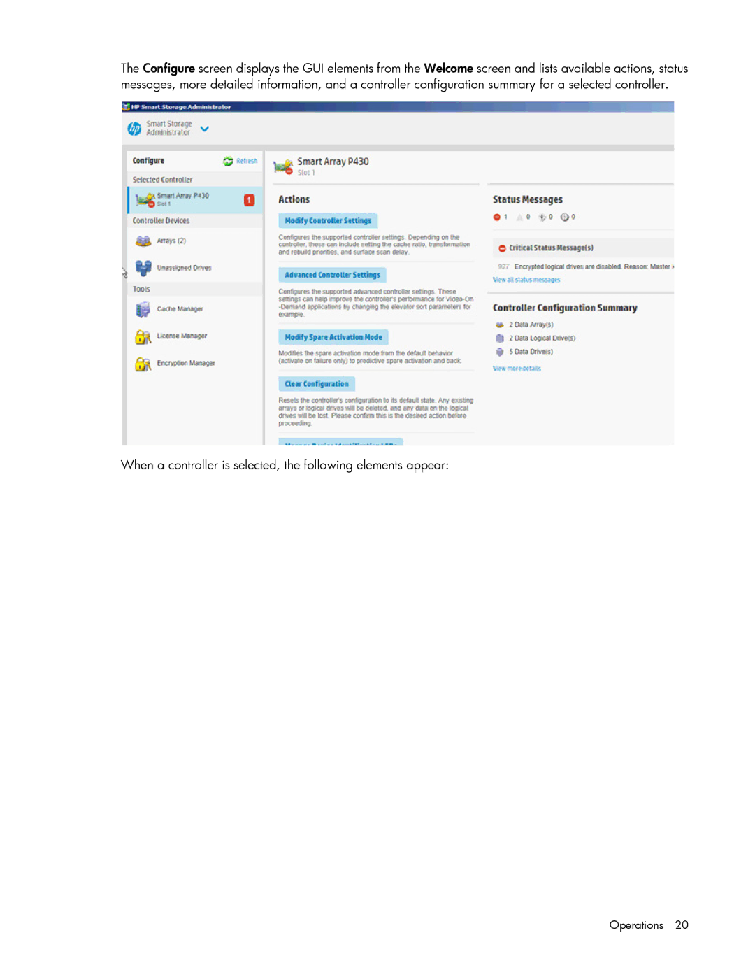 HP Smart Storage Adstrator manual When a controller is selected, the following elements appear 