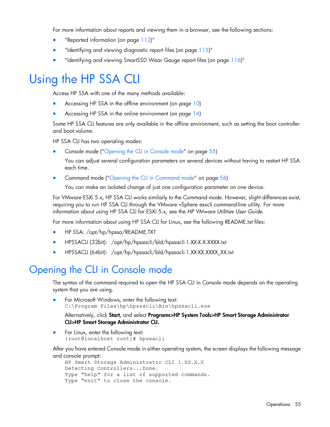 HP Smart Storage Adstrator manual Using the HP SSA CLI, Opening the CLI in Console mode, Root@localhost root# hpssacli 