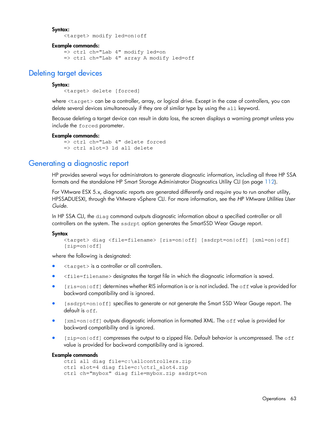 HP Smart Storage Adstrator manual Deleting target devices, Generating a diagnostic report, Target modify led=onoff 