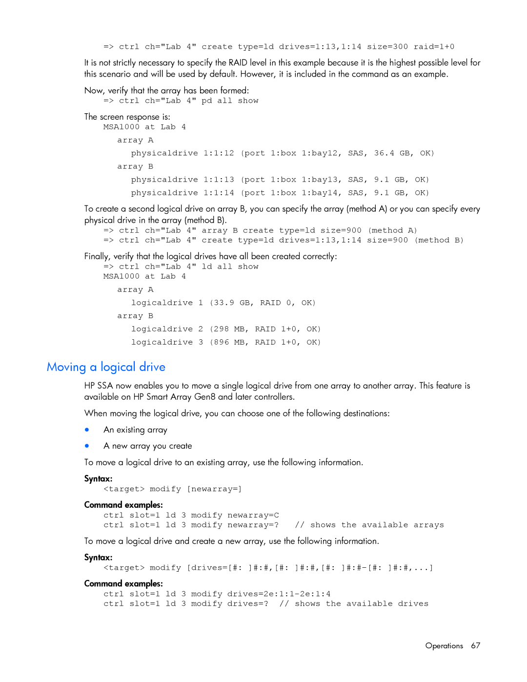 HP Smart Storage Adstrator manual Moving a logical drive, Target modify newarray=, Target modify drives=# ##,# ##,# ##-# ## 