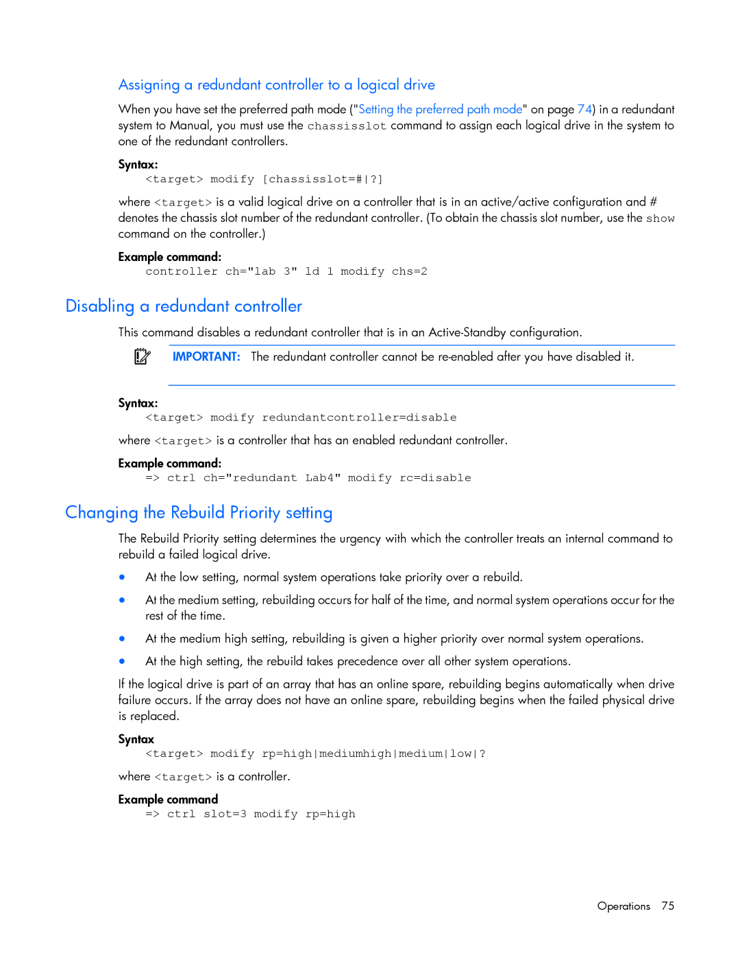 HP Smart Storage Adstrator manual Disabling a redundant controller, Changing the Rebuild Priority setting 