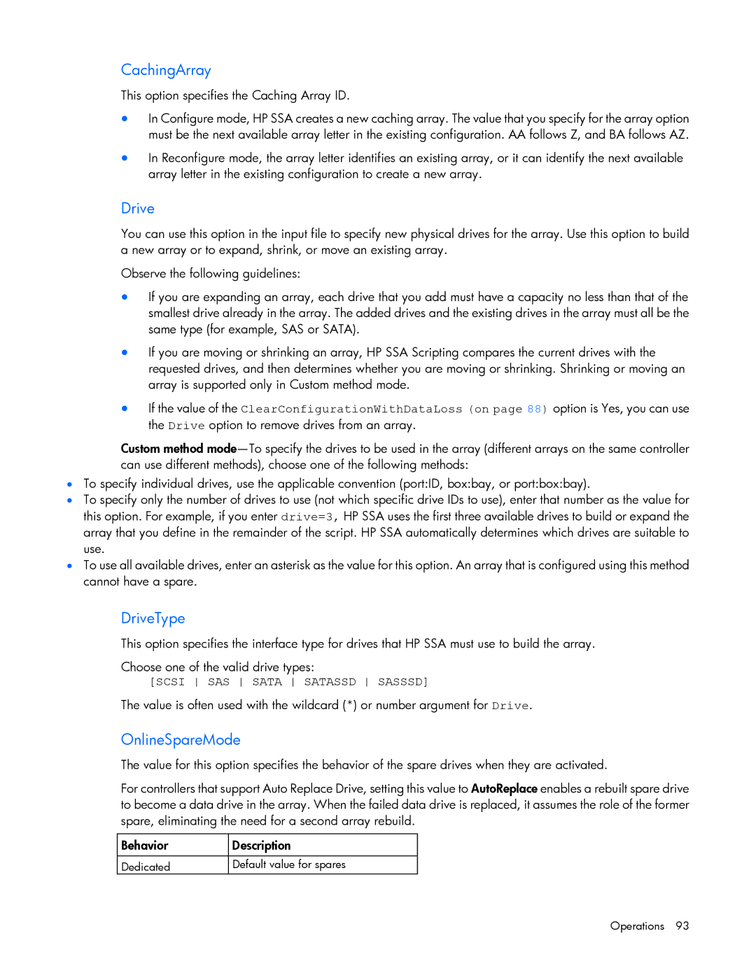 HP Smart Storage Adstrator manual CachingArray, DriveType, OnlineSpareMode 