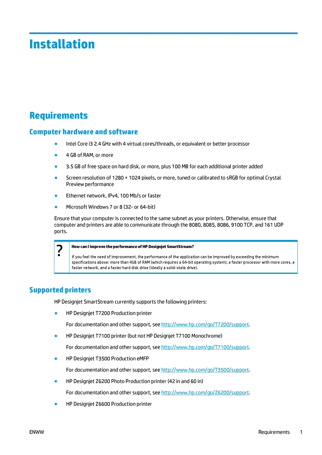 HP HIPES SW License, SmartStream Designer, Prepress Software manual Computer hardware and software, Supported printers 