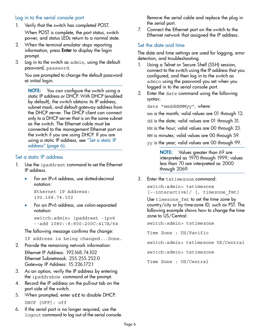 HP SN6000B, SN3000B manual Log in to the serial console port, Set a static IP address, Set the date and time 