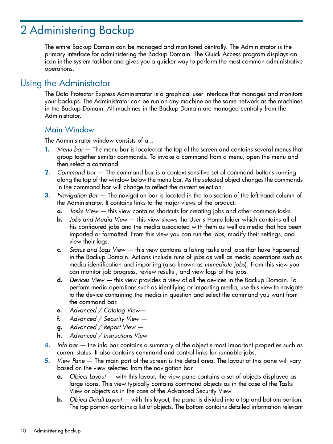 HP Software manual Administering Backup, Using the Administrator, Main Window 