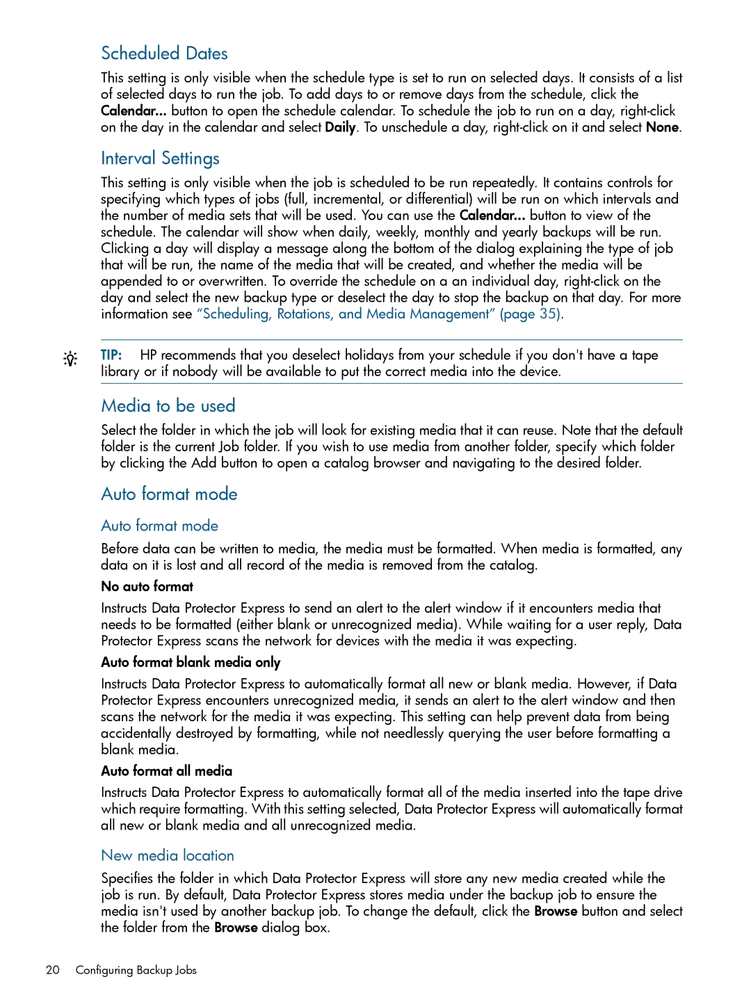 HP Software manual Scheduled Dates, Interval Settings, Media to be used, Auto format mode 