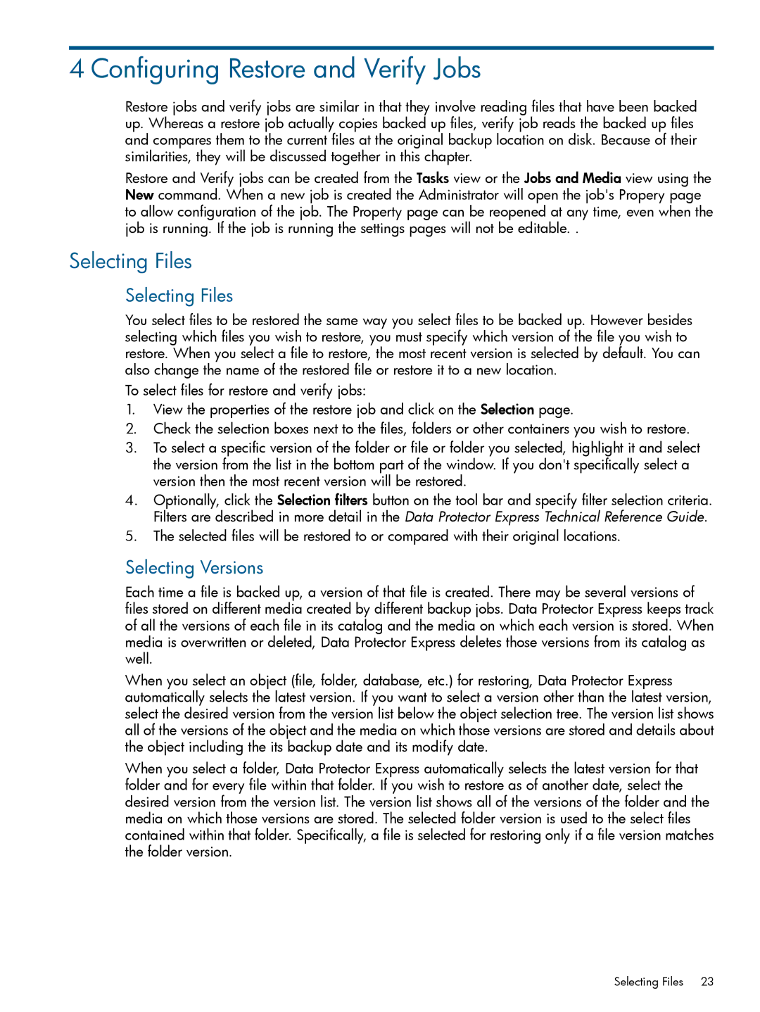 HP Software manual Configuring Restore and Verify Jobs, Selecting Files, Selecting Versions 