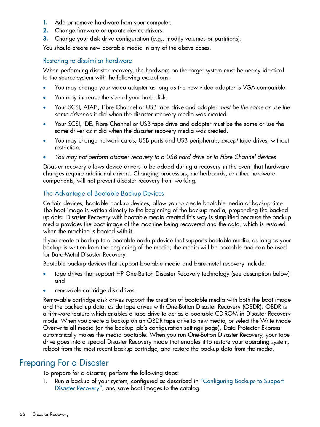 HP Software manual Preparing For a Disaster, Restoring to dissimilar hardware, Advantage of Bootable Backup Devices 