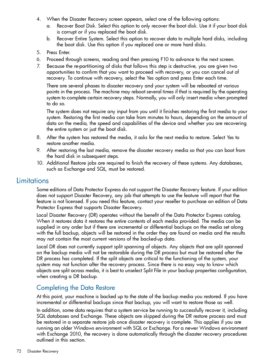 HP Software manual Limitations, Completing the Data Restore 