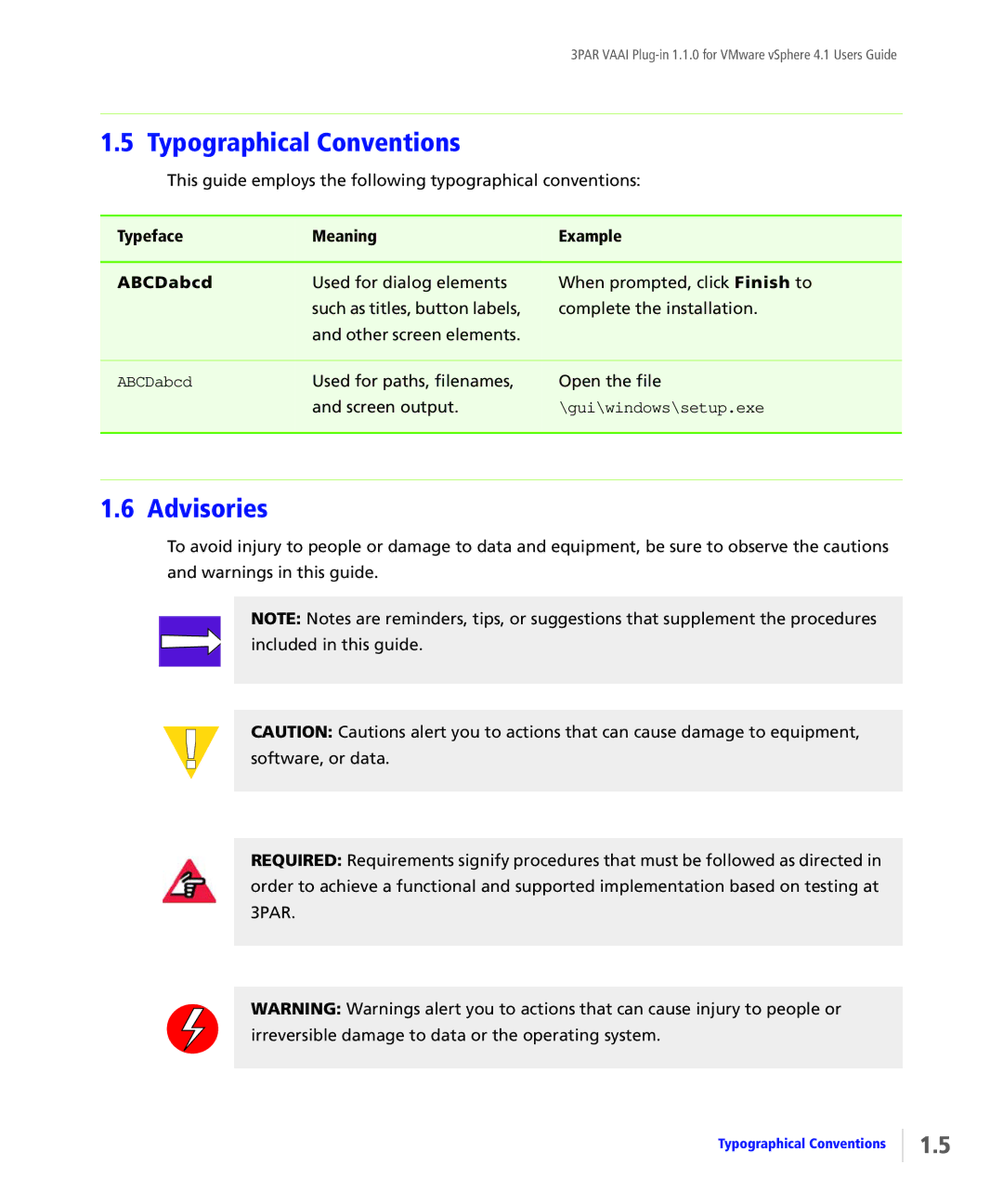 HP Solutions for vSphere Software E-Media Kit Typographical Conventions, Advisories, Typeface Meaning Example ABCDabcd 