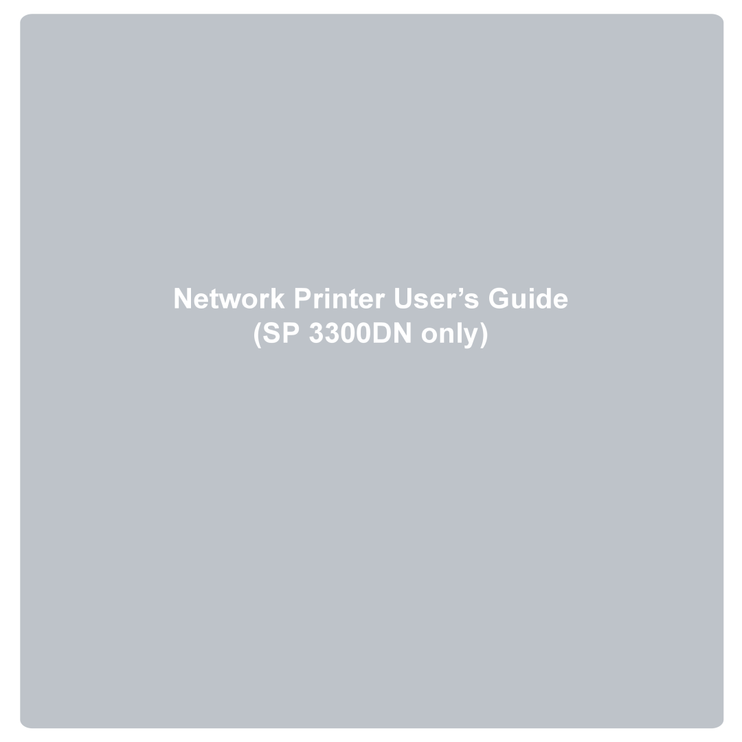 HP manual Network Printer User’s Guide SP 3300DN only 