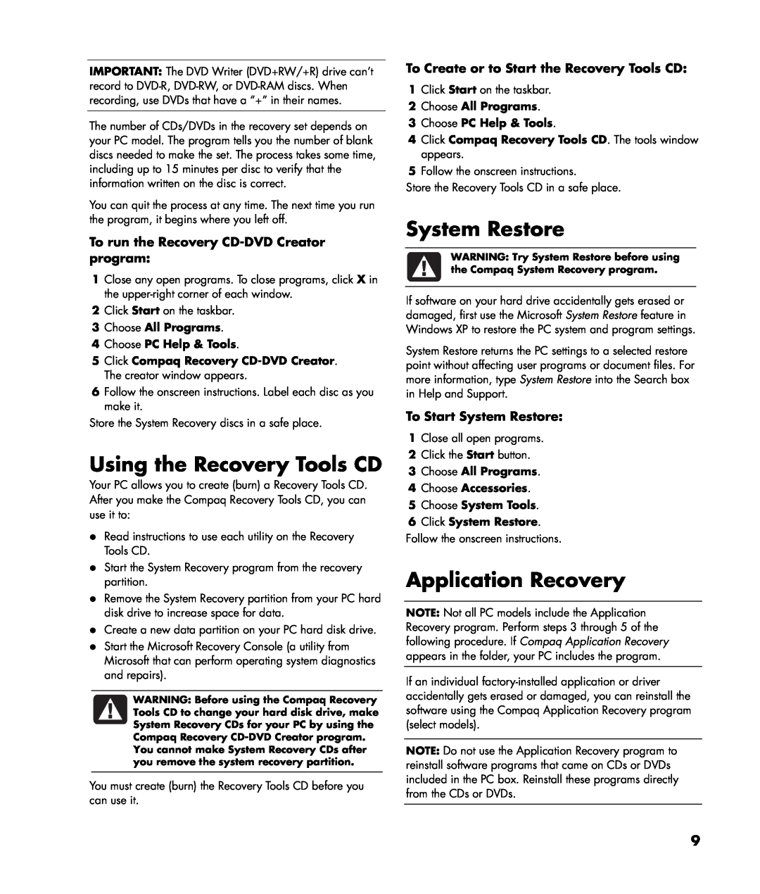 HP SR1130NX Using the Recovery Tools CD, System Restore, Application Recovery, To run the Recovery CD-DVD Creator program 
