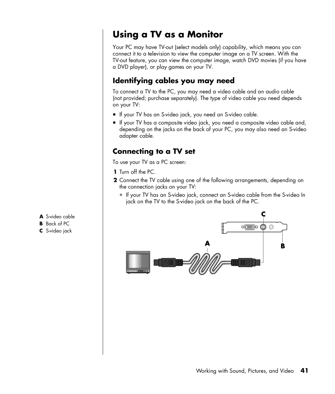 HP SR1299AN, SR1330IL, SR1325CF (PJ746AV) Using a TV as a Monitor, Identifying cables you may need, Connecting to a TV set 