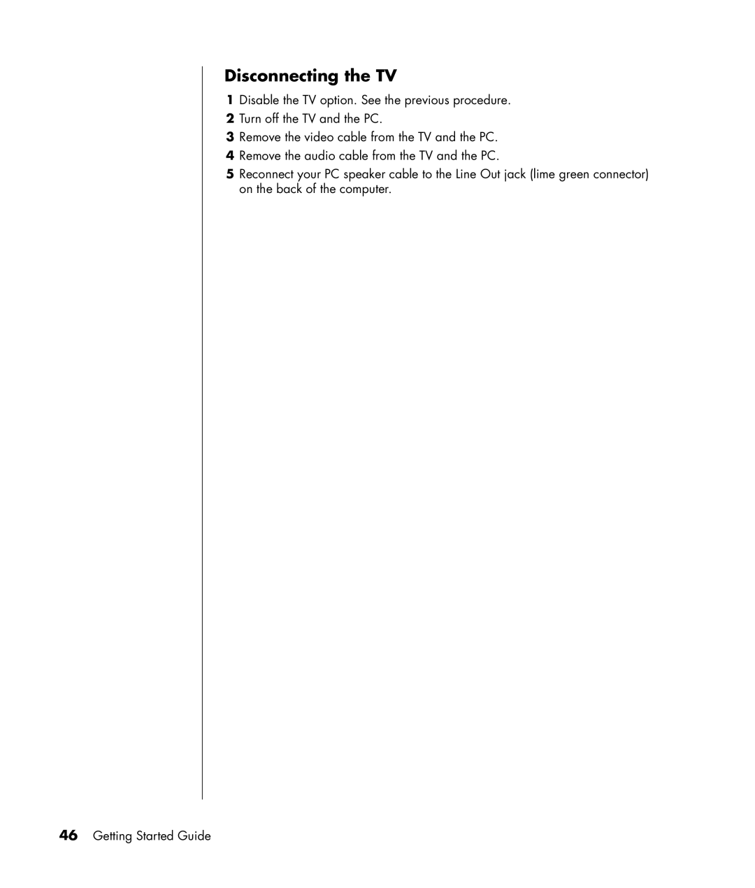 HP SR1250NX, SR1330IL, SR1325CF (PJ746AV), SR1320NX, SR1319RS, SR1320CF (PJ747AV), SR1320AN, SR1320IL manual Disconnecting the TV 