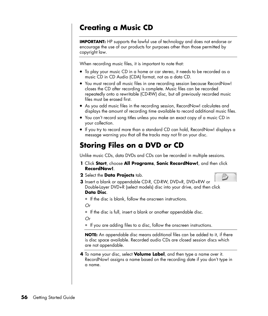 HP SR1005T (PJ688AV), SR1330IL, SR1325CF (PJ746AV), SR1320NX, SR1319RS manual Creating a Music CD, Storing Files on a DVD or CD 