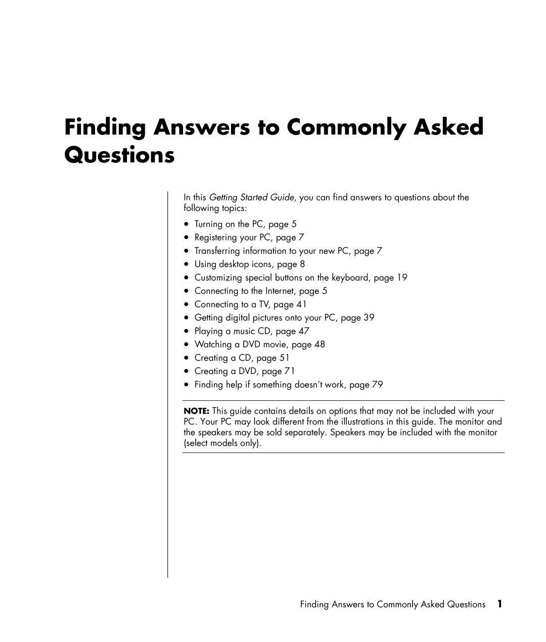 HP SR1318NX, SR1330IL, SR1325CF (PJ746AV), SR1320NX, SR1319RS, SR1320CF (PJ747AV) Finding Answers to Commonly Asked Questions 