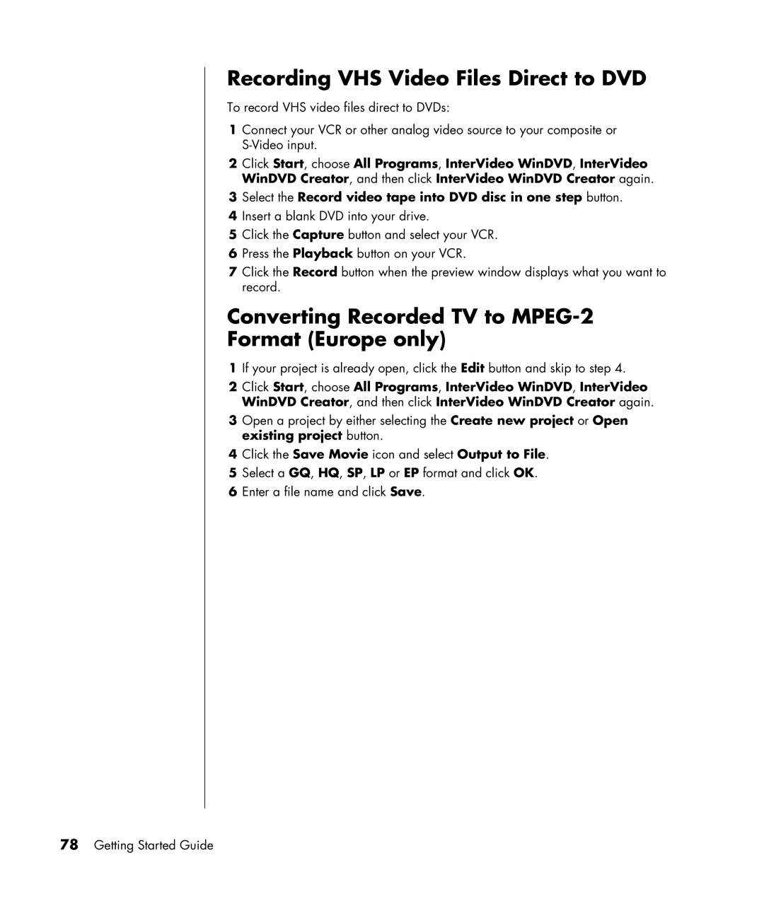 HP SR1350IN, SR1330IL manual Recording VHS Video Files Direct to DVD, Converting Recorded TV to MPEG-2 Format Europe only 