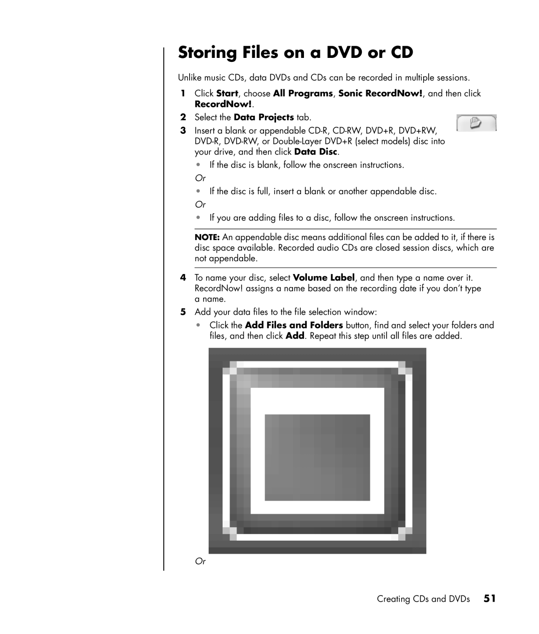 HP SR1475CL, SR1401NX, SR1403WM, SR1411NX, SR1400CF (PU194AV), SR1405IN, SR1520AN, SR1515IN manual Storing Files on a DVD or CD 