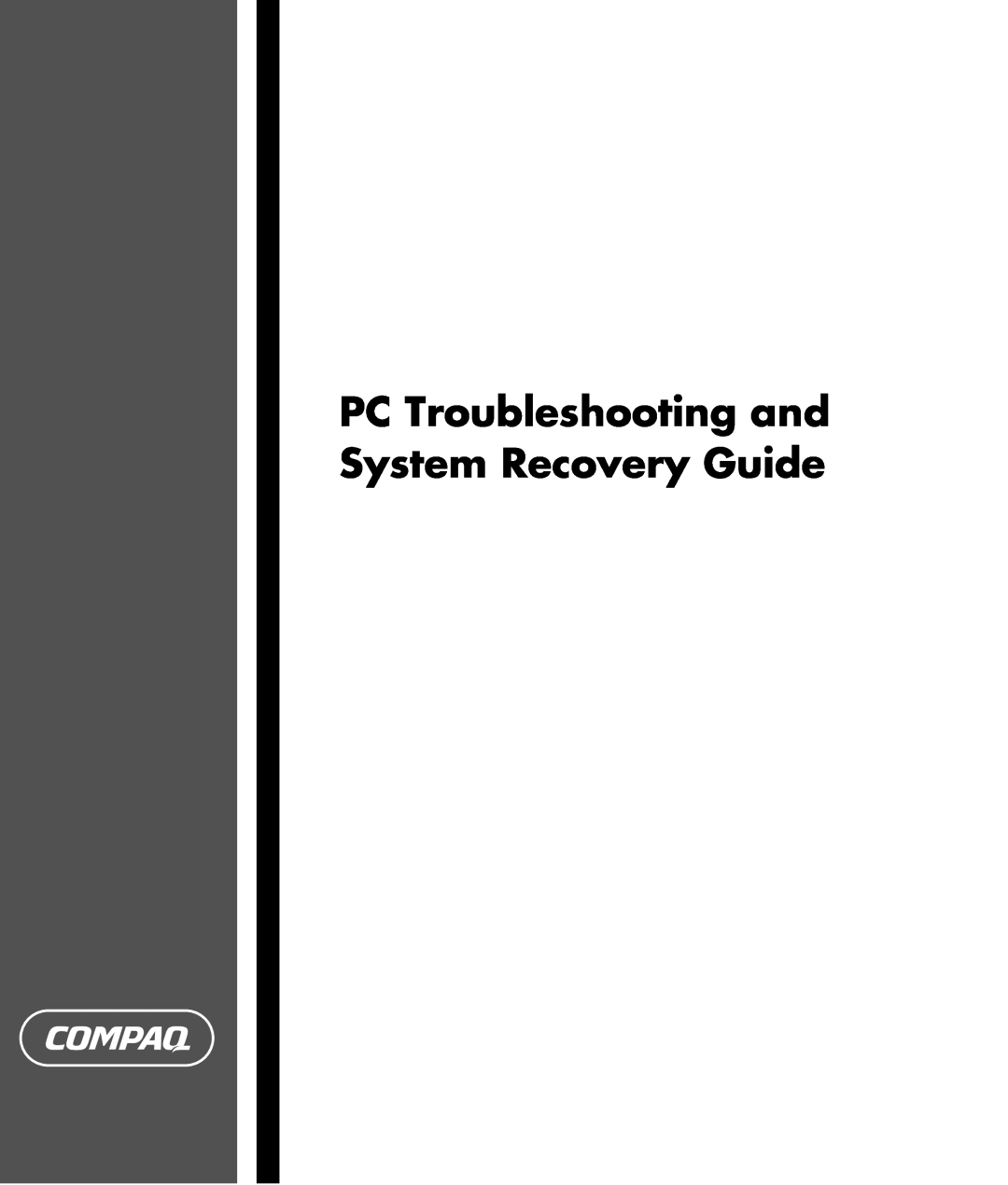 HP SR1519X, SR1520NX, SR1520AN, SR1517CL, SR1514NX, SR1510NX, SR1511NX manual PC Troubleshooting and System Recovery Guide 