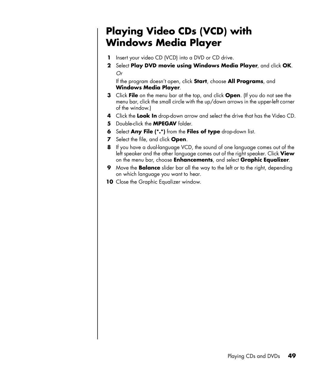 HP SR1617CL, SR1680CF, SR1675CL, SR1660CF, SR1625NX, SR1630NX, SR1640AP, SR1614X Playing Video CDs VCD with Windows Media Player 