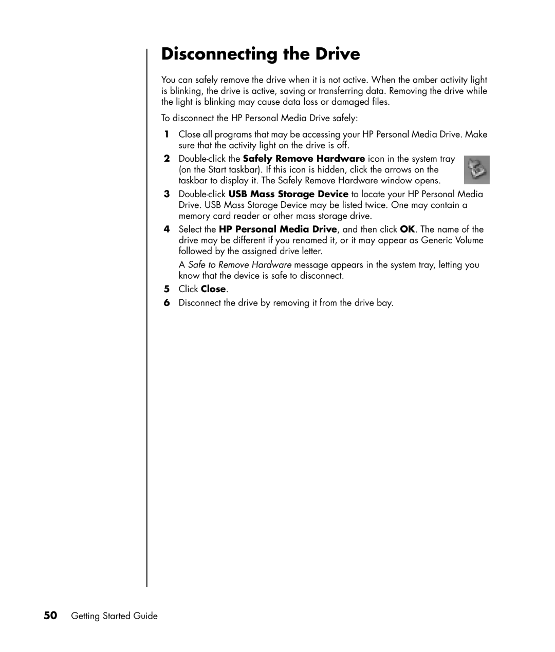 HP SR1830NX, SR1817CL, SR1811NX, SR1810NX, SR1802HM, SR1800NX, SR1803WM, SR1820NX, SR1780AN, SR1834NX manual Disconnecting the Drive 