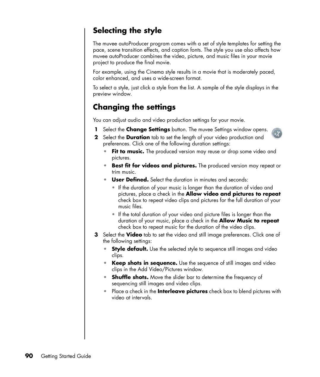 HP SR1830NX, SR1817CL, SR1811NX, SR1810NX, SR1802HM, SR1800NX, SR1803WM, SR1820NX Selecting the style, Changing the settings 