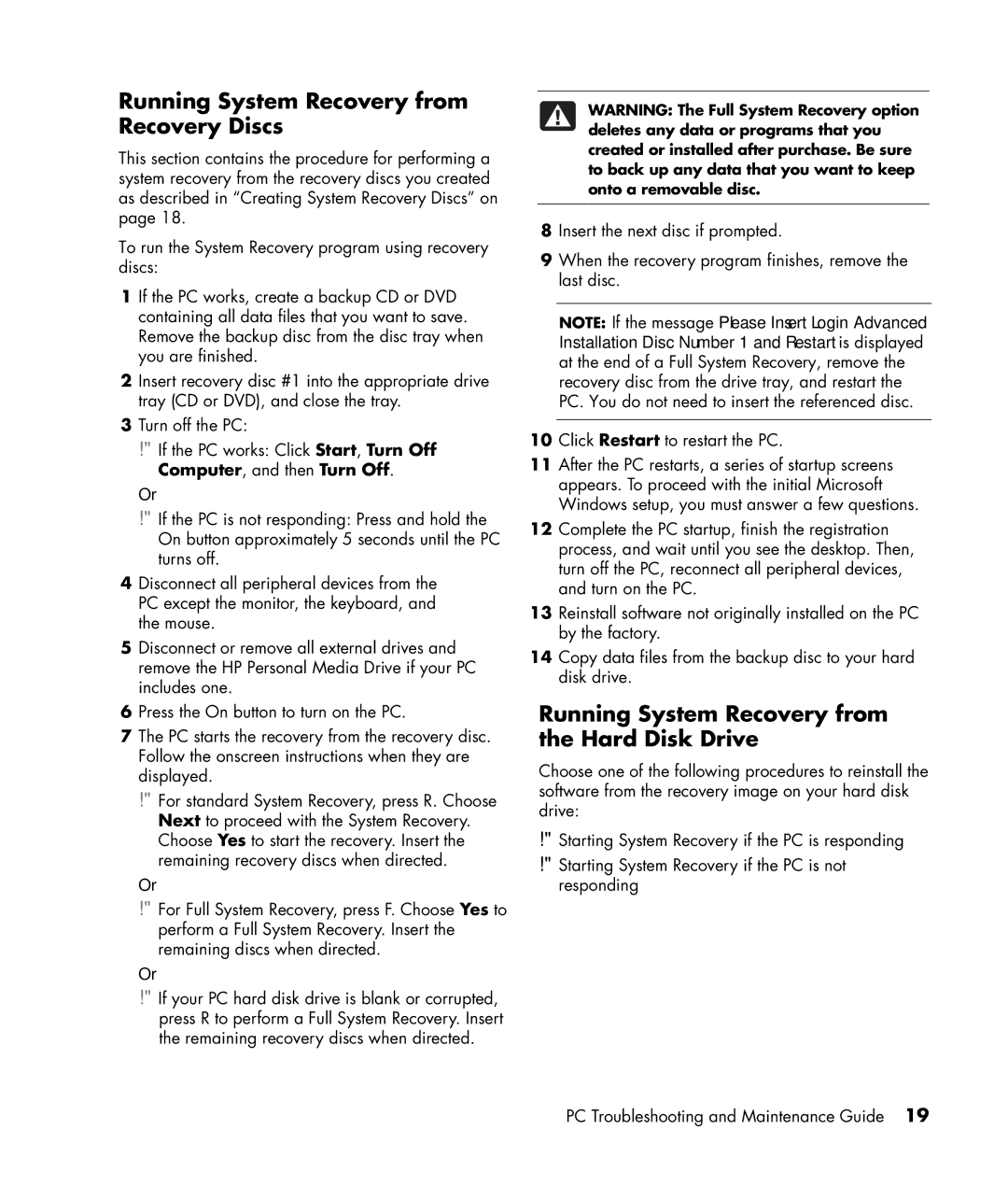 HP SR2010NX manual Running System Recovery from Recovery Discs, Running System Recovery from the Hard Disk Drive 