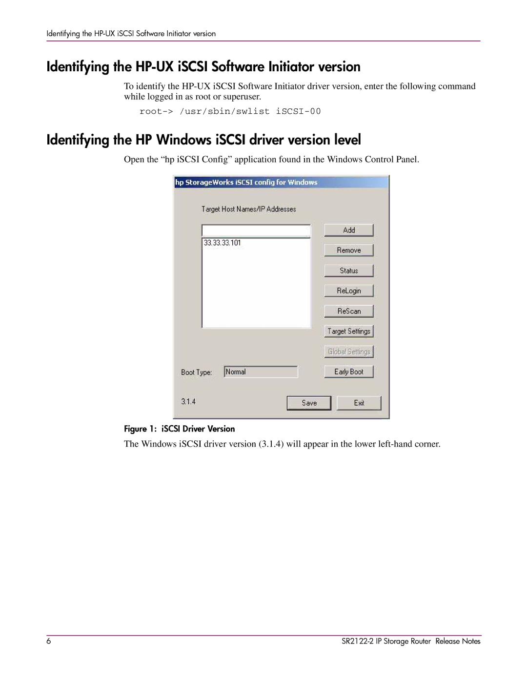 HP SR2122-2 Identifying the HP-UX iSCSI Software Initiator version, Identifying the HP Windows iSCSI driver version level 