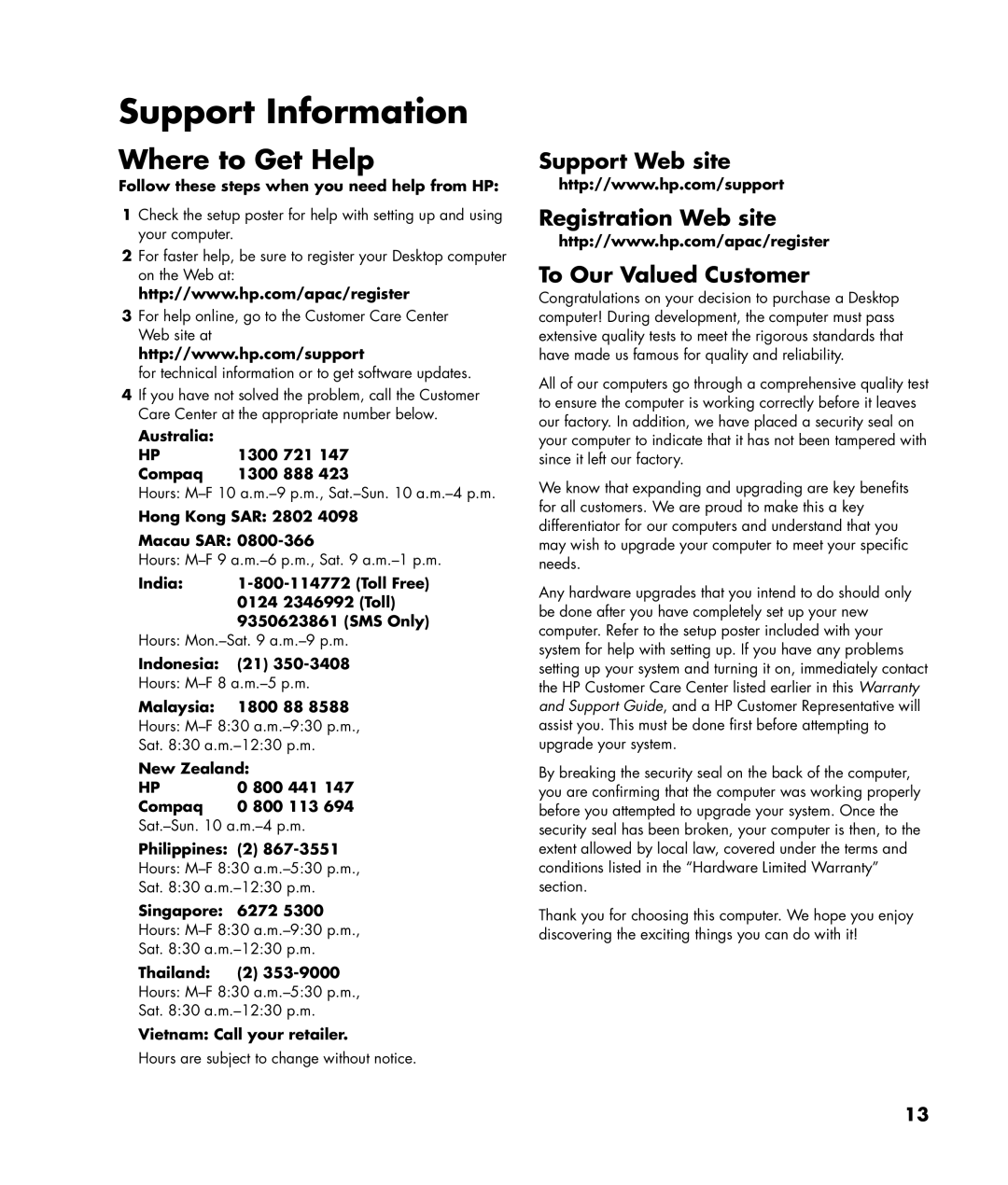 HP SR5083CF Follow these steps when you need help from HP, Australia 1300 721 Compaq 1300 888, Indonesia 21, Philippines 2 