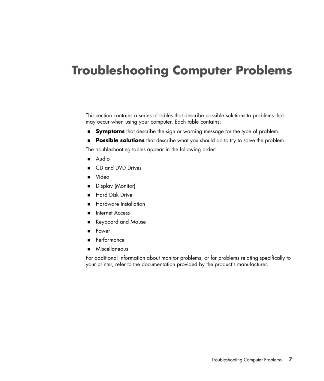 HP SR5130NX, SR5152NX, SR5127CL, SR5123WM, SR5125CL, SR5113WM, SR5110NX, SR5109NX, SR5102HM Troubleshooting Computer Problems 