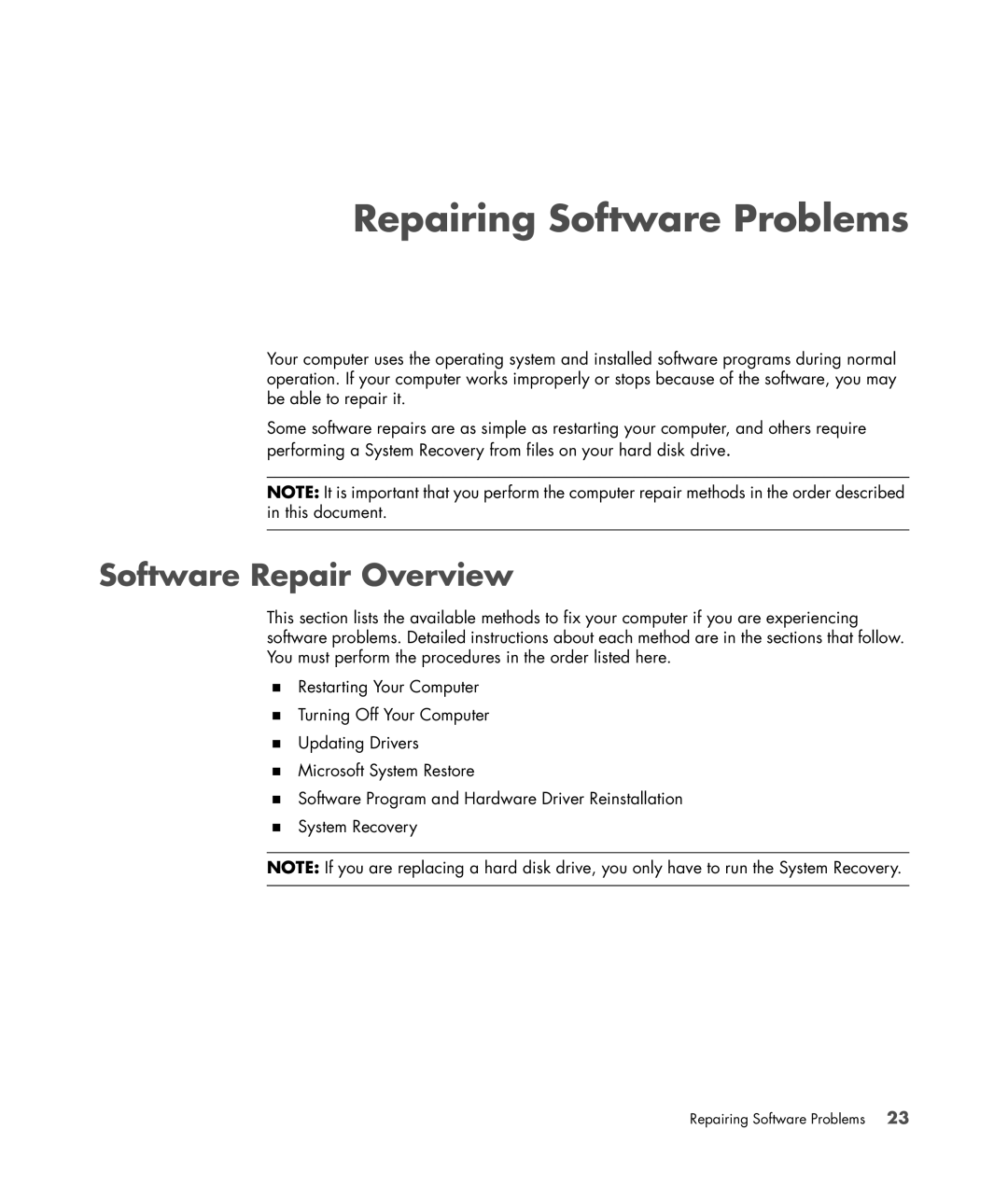 HP SR5152NX, SR5127CL, SR5130NX, SR5123WM, SR5125CL, SR5113WM, SR5110NX Repairing Software Problems, Software Repair Overview 