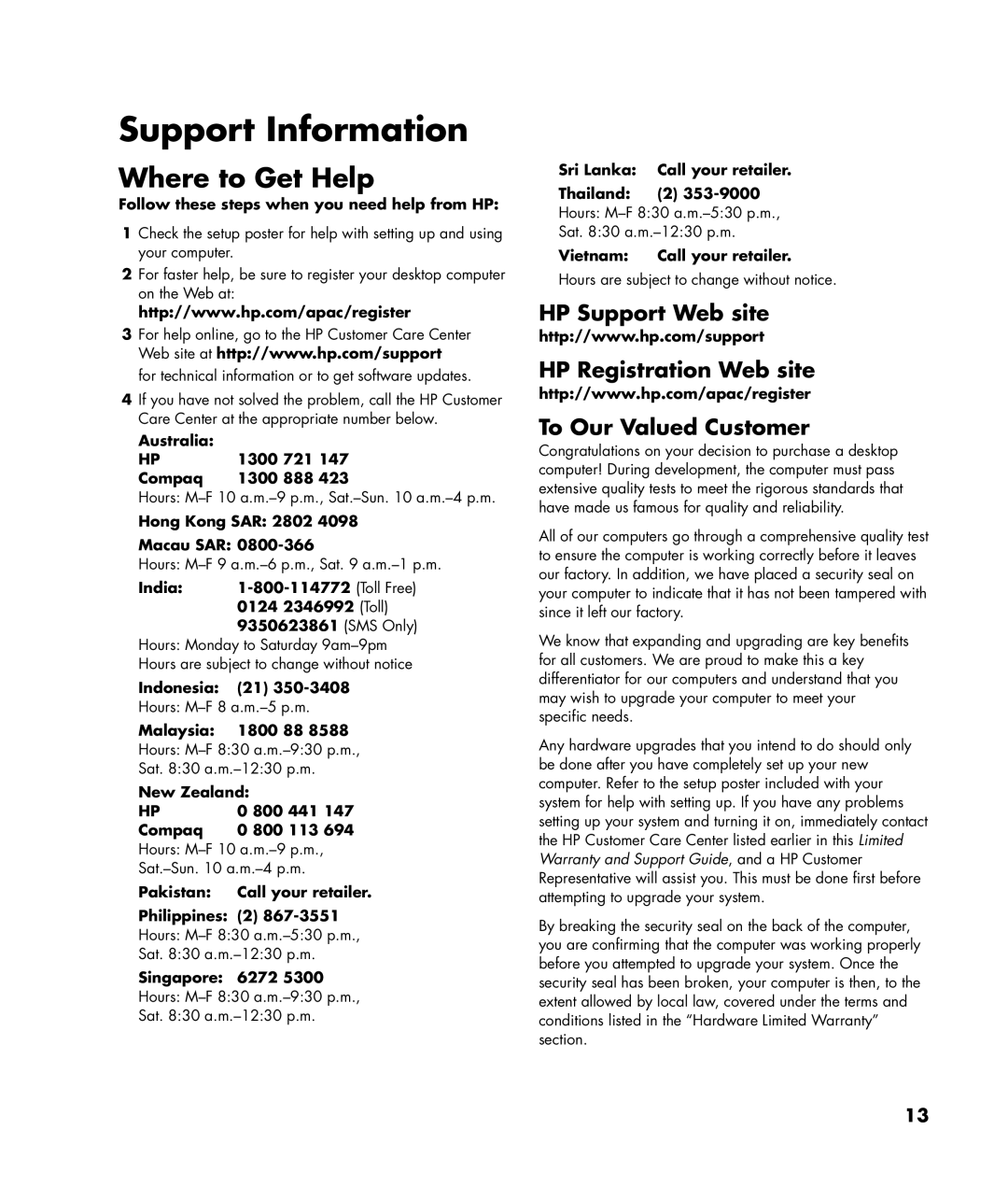 HP SR5220IL, SR5420IL manual Follow these steps when you need help from HP, Australia 1300 721 Compaq 1300 888, Indonesia 21 