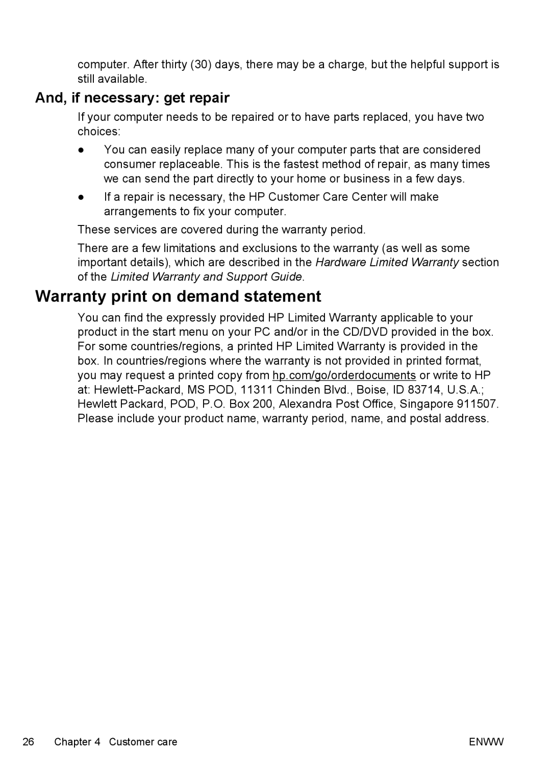 HP SR5063CF, SR5511CF, SR5512CF, SR5611CF, SR5612CF, SR5420IL Warranty print on demand statement, And, if necessary get repair 